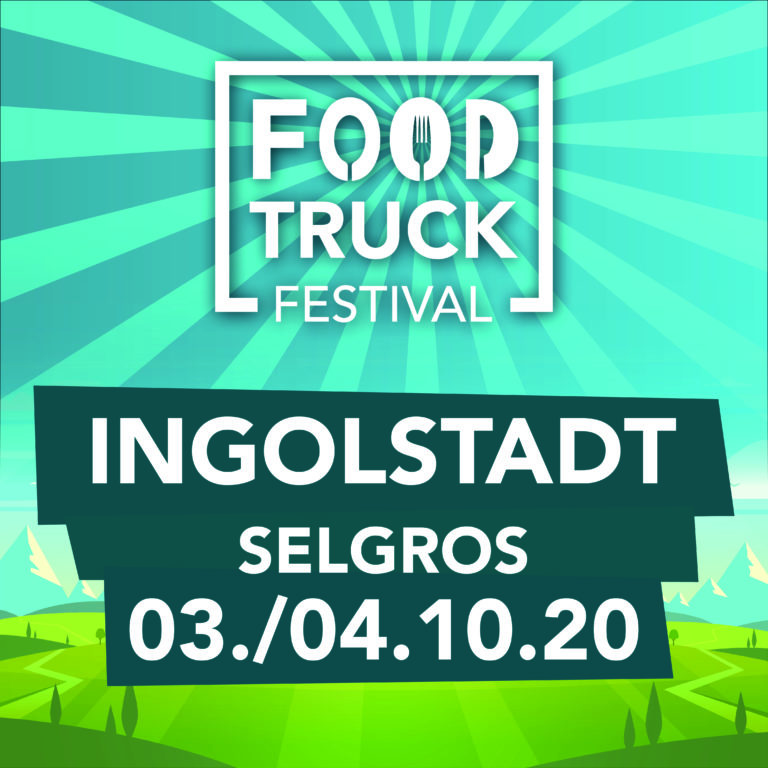 Foodtruck Festival Ingolstadt | Foodtruck-Festivals